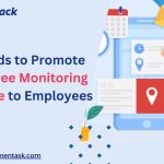 Methods to Promote Employee Monitoring Software to Employees